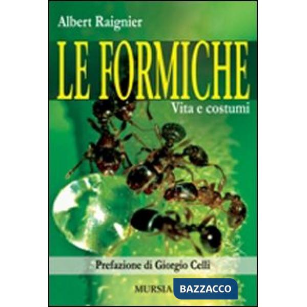 Formiche. Vita e costumi (Le)