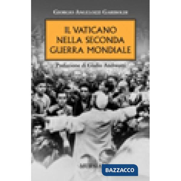 Vaticano nella seconda guerra mondiale (Il)