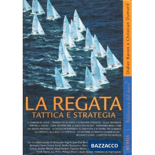 Regata. Tattica e strategia. Ediz. illustrata (La)