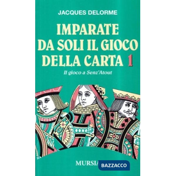 Imparate da soli il gioco della carta