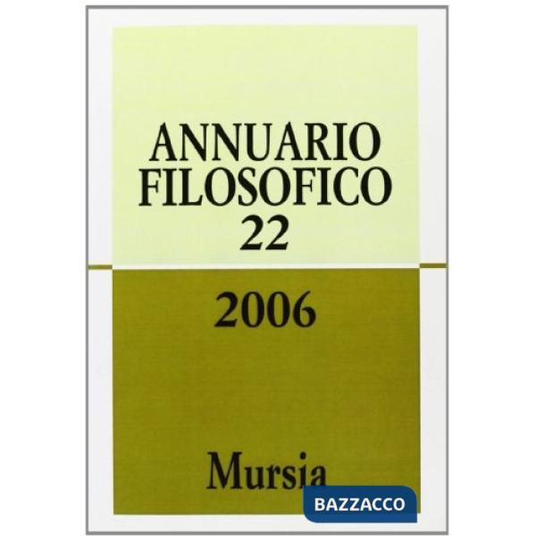 Annuario filosofico 2006. Vol. 22