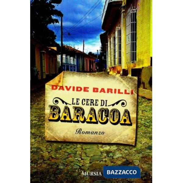 Cere di Baracoa (Le)