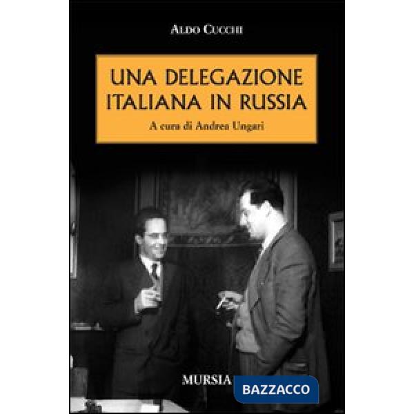 Delegazione italiana in Russia (Una)