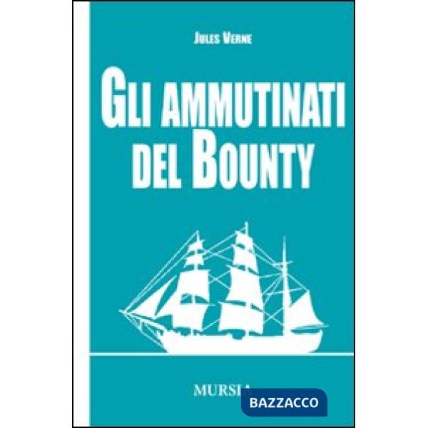 Ammutinati del Bounty (Gli)