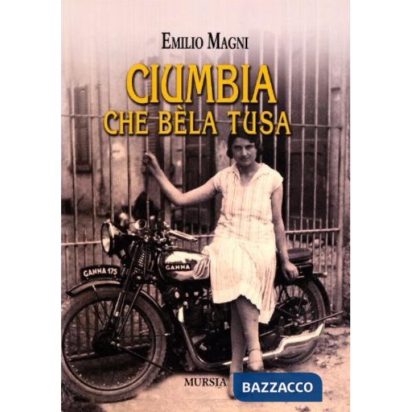 Ciumbia che bèla tusa