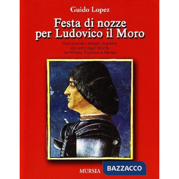 Festa di nozze per Ludovico il Moro