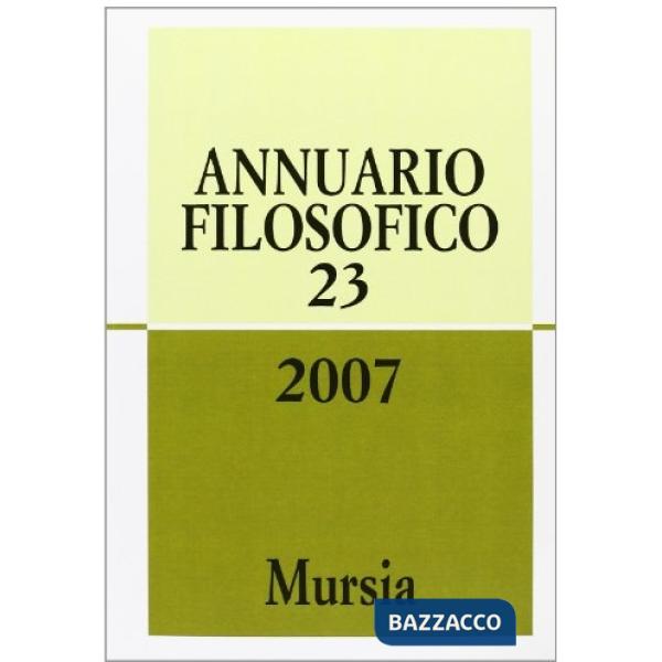 Annuario filosofico 2007. Vol. 23