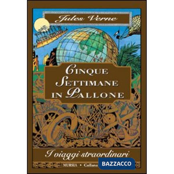 Cinque settimane in pallone