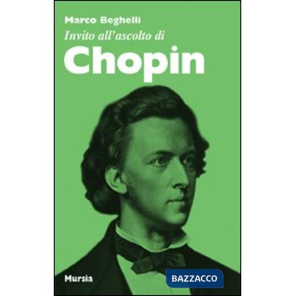 Invito all'ascolto di Chopin