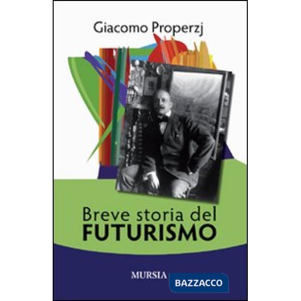 Breve storia del futurismo