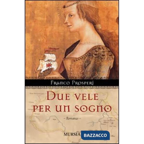 Due vele per un sogno