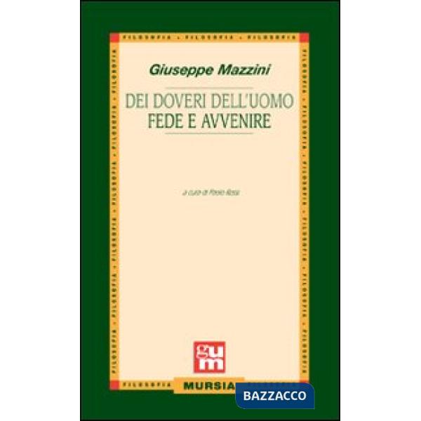 Dei doveri dell'uomo-Fede e avvenire