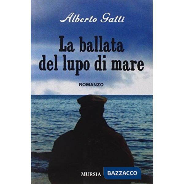 Ballata del lupo di mare (La)