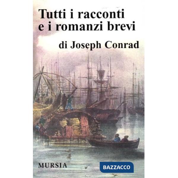 Tutti i racconti e i romanzi brevi