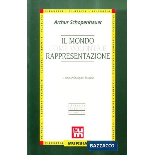 Mondo come volontà e rappresentazione (Il)