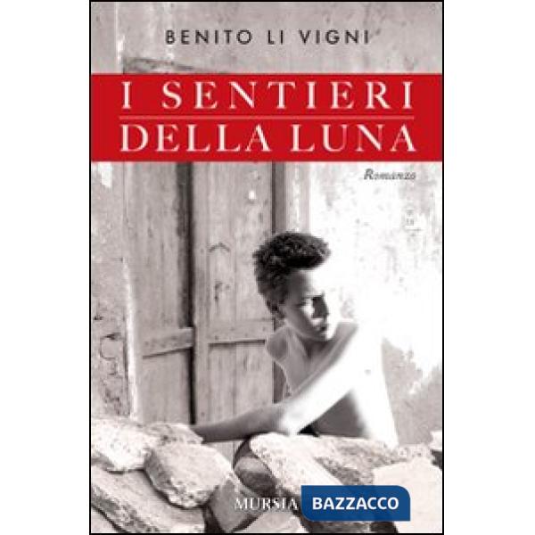 Sentieri della luna (I)