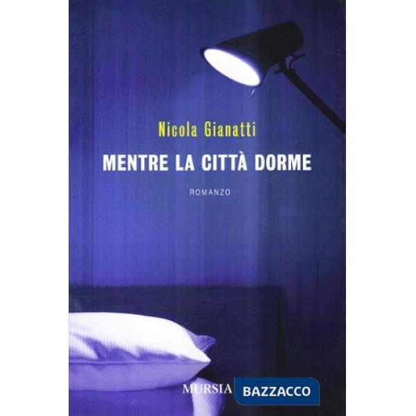Mentre la città dorme