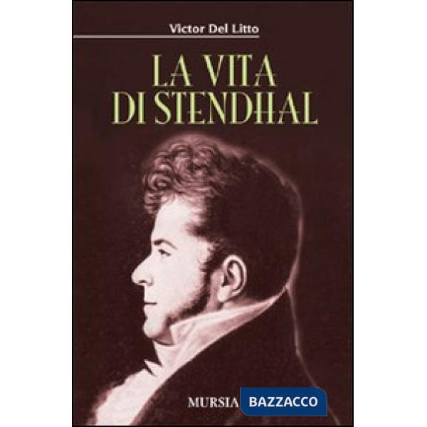 Vita di Stendhal (La)