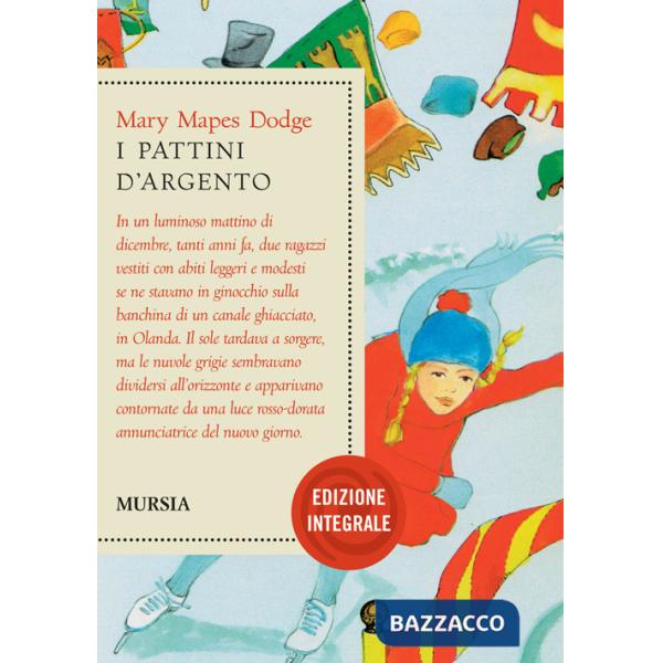 Pattini d'argento. Ediz. integrale (I)