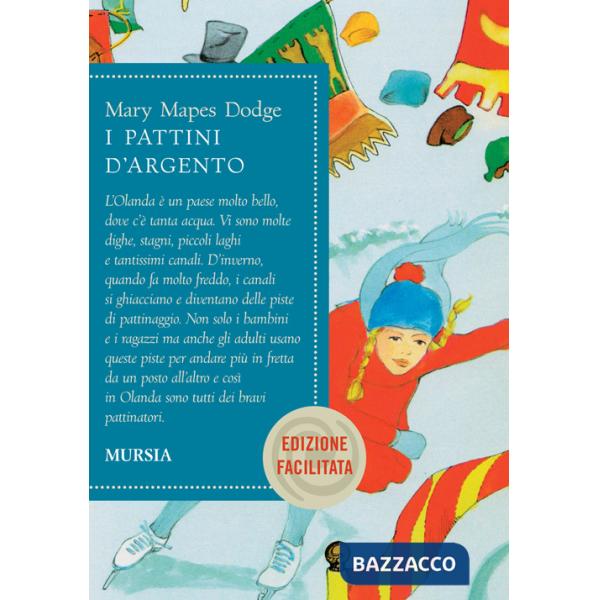 Pattini d'argento. Ediz. facilitata (I)