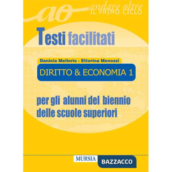 Diritto e economia. Per il biennio delle Scuole superiori