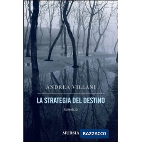 Strategia del destino (La)