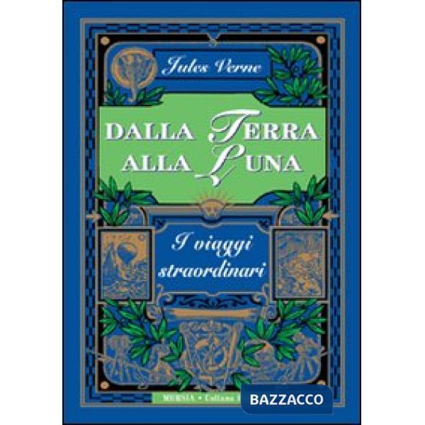 Dalla Terra alla Luna