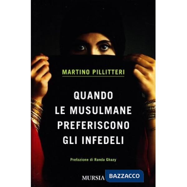 Quando le musulmane preferiscono gli infedeli