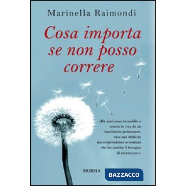 Cosa importa se non posso correre