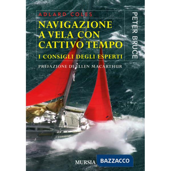 Navigazione a vela con cattivo tempo. I consigli degli esperti