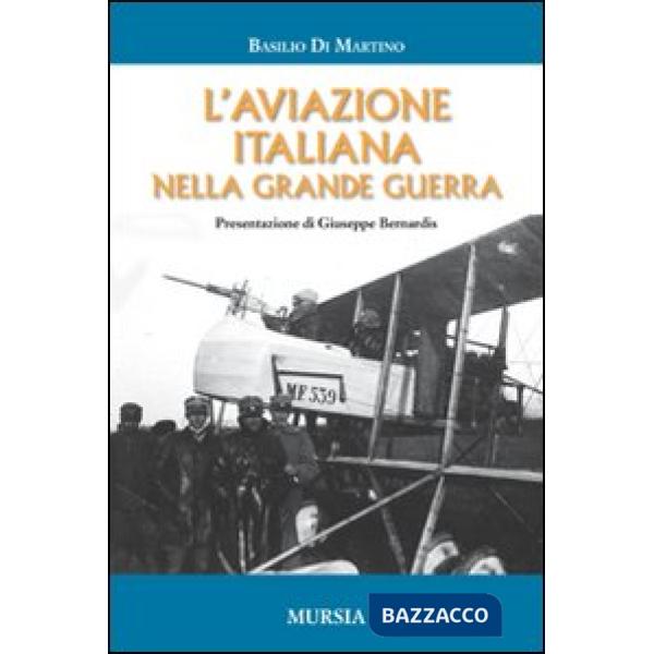 Aviazione italiana nella grande guerra (L')