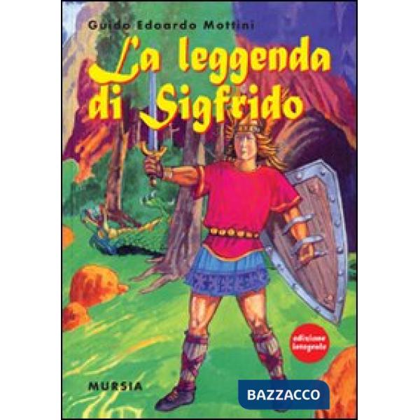 LA LEGGENDA DI SIGFRIDO