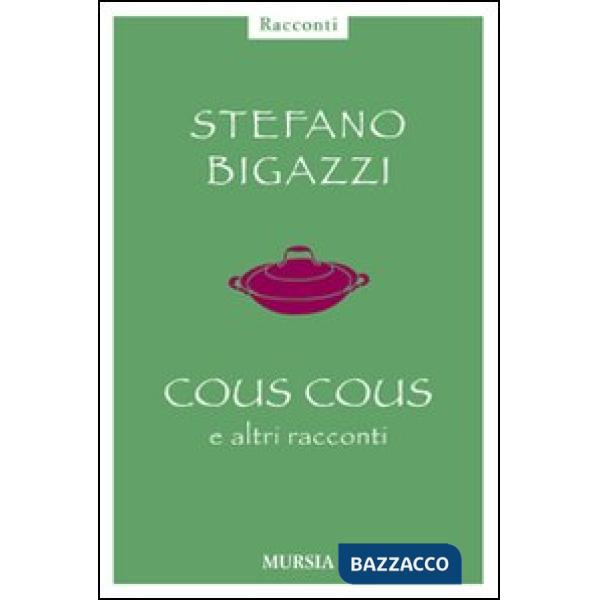 Cous cous e altre cose importanti