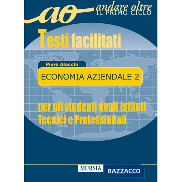 Economia aziendale. Per le Scuole superiori. Vol. 2