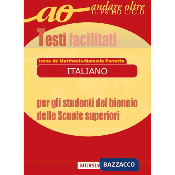 Italiano per gli alunni stranieri. Testi facilitati. Per il biennio delle Scuole superiori