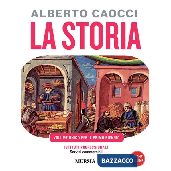 Storia. Per gli Ist. professionali per i servizi commerciali. Con CD Audio. Con CD-ROM. Vol. 1: Dalla preistoria alle civiltà al
