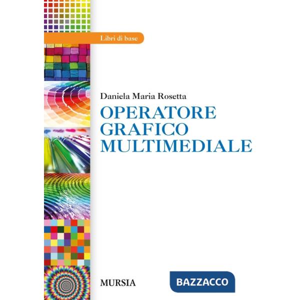 OPERATORE GRAFICO MULTIMEDIALE
