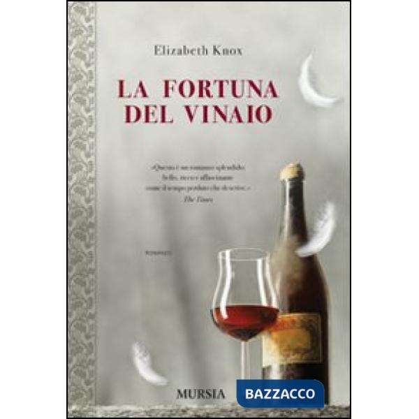 Fortuna del vinaio (La)