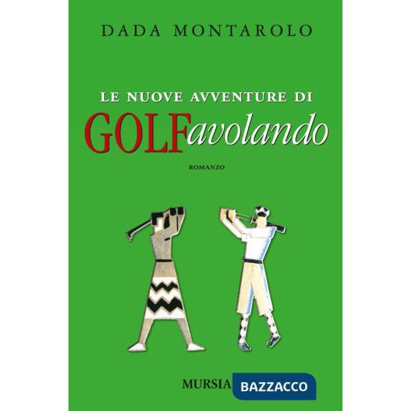 Nuove avventure di Golfavolando (Le)