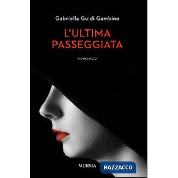 Ultima passeggiata (L')