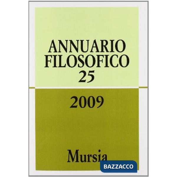 Annuario filosofico 2009. Vol. 25
