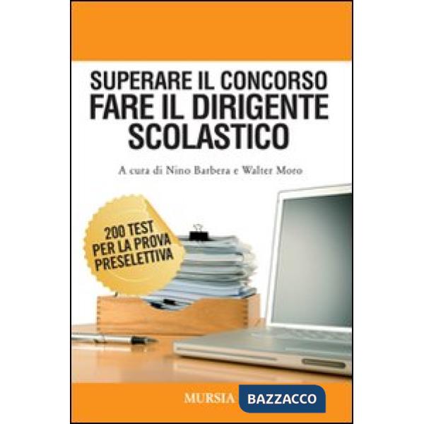 Superare il concorso. Fare il dirigente scolastico