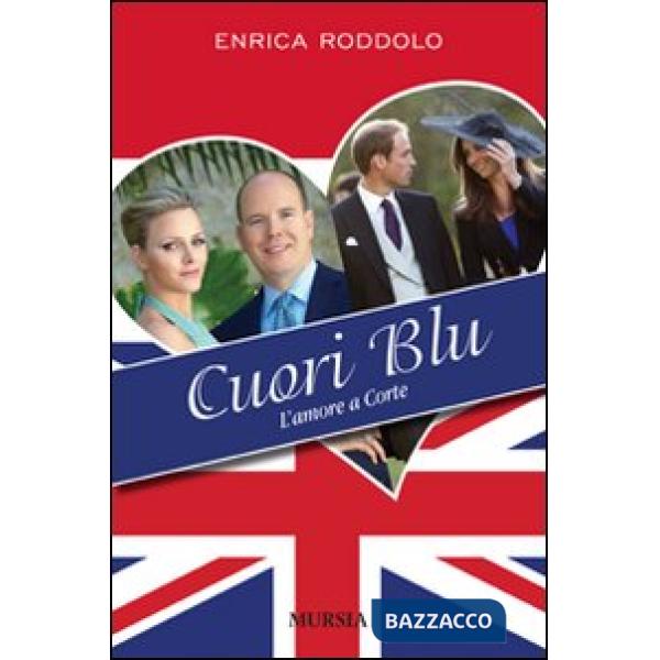 Cuori blu. L'amore a corte