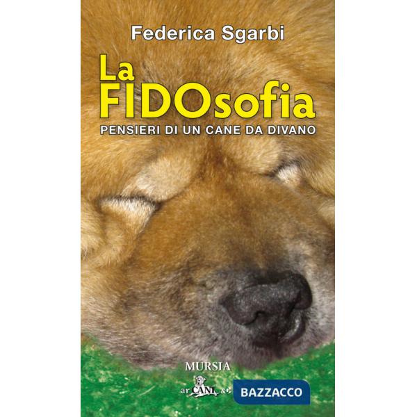 FIDOsofia. Pensieri di un cane da divano (La)
