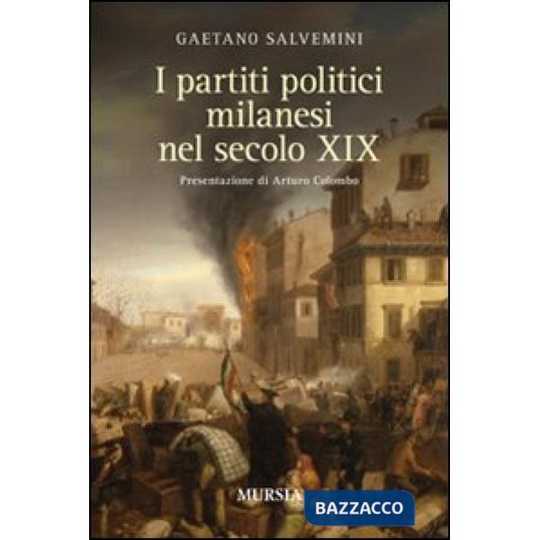 Partiti politici milanesi nel secolo XIX (I)