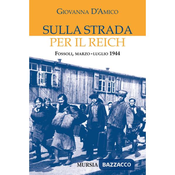 Sulla strada per il Reich