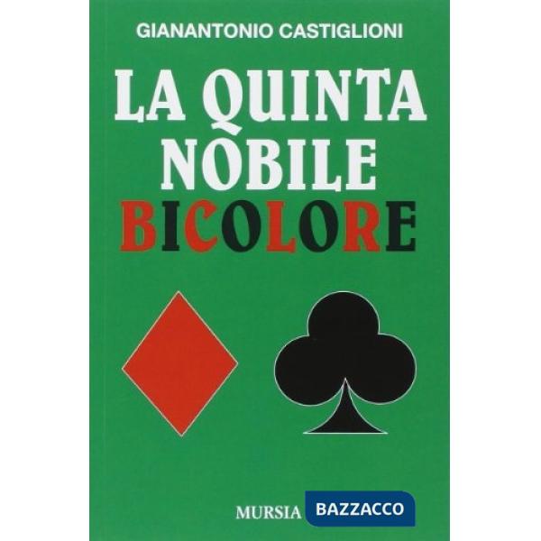 Quinta nobile bicolore (La)