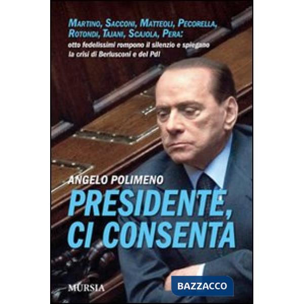 Presidente, ci consenta. Martino, Sacconi, Matteoli, Pecorella, Rotondi, Tajani, Scajola, Pera: otto fedelissimi raccontano la c