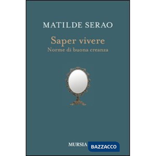 Saper vivere. Norme di buona creanza