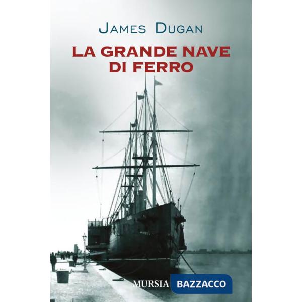 Grande nave di ferro (La)